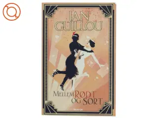 Mellem rødt og sort af Jan Guillou (Bog)