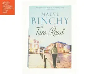 Tara Road af Maeve Binchy (Bog)