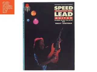 Speed Mechanics for Lead Guitar af Troy Stetina (Bog) fra Hal Leonard