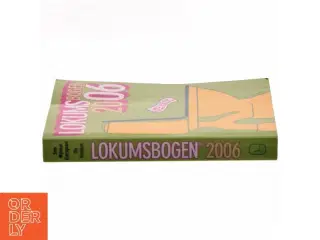 Lokumsbogen 2006 af Sten Wijkman Kjærsgaard (Bog) fra Gyldendal