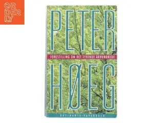 Forestilling om det tyvende århundrede af Peter Høeg (Bog)