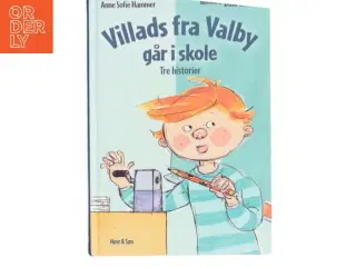 Villads fra Valby går i skole af Anne Sofie Hammer (Bog)