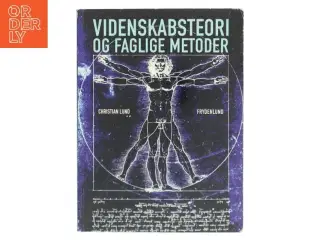 Videnskabsteori og faglige metoder af Christian Lund (f. 1967) (Bog)