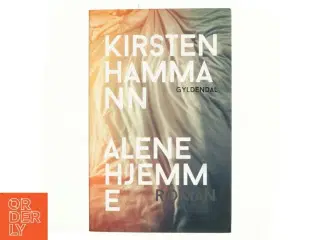 Alene hjemme : roman af Kirsten Hammann (Bog)
