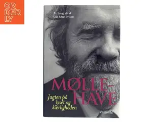 Møllehave : jagten på lyset og kærligheden : en biografi af Ole Sønnichsen (Bog)