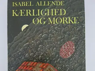 Kærlighed og mørke. Af Isabel Allende