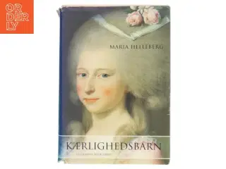 Kærlighedsbarn af Maria Helleberg (Bog)