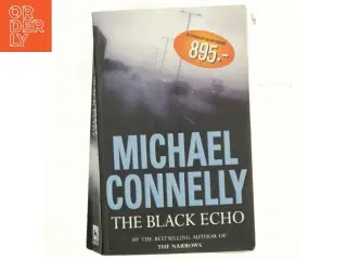 The black echo af Michael Connelly (Bog)