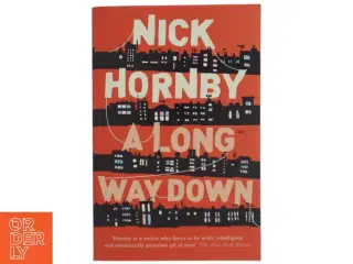A long way down af Nick Hornby (Bog)