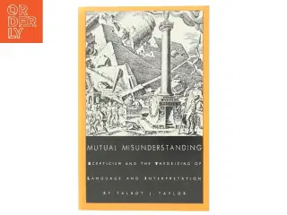 Mutual Misunderstanding af Talbot J. Taylor (Bog)