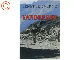 Vandrerne. Bind 1 af Lenette Tvernø (Bog)