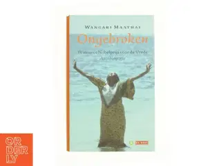 Ongebroken -  Autobiografie (Bog)