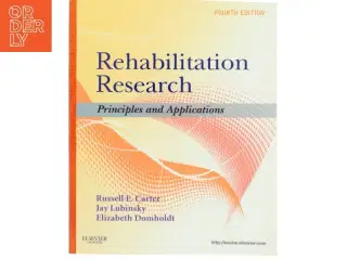 Rehabilitation research : principles and applications (Bog)