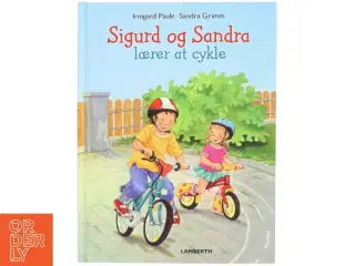 Sigurd og Sandra lærer at cykle børnebog fra Lamberth
