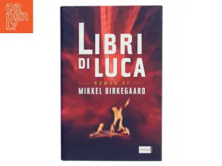 Libri di Luca af Mikkel Birkegaard (Bog)