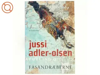 Fasandræberne : krimithriller af Jussi Adler-Olsen (Bog)