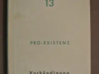 unterwegs 13 - pro-existenz, von elisabeth adler, 