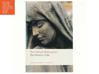 The Oxford Shakespeare: The Winter's Tale af William Shakespeare (Bog)