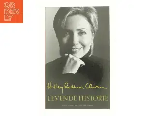 Levende historie af Hillary Rodham Clinton (Bog)
