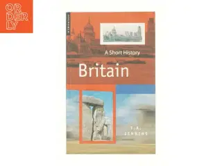 Britain : a short history af T. A. Jenkins (1958-) (Bog)