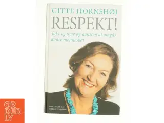 Respekt! af Gitte Hornshøj