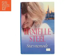 Stævnemode af Danielle Steel (Bog)