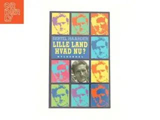 Lille land hvad nu? af Bertel Haarder fra Bog