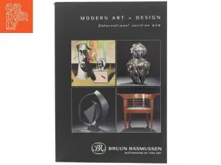 Modern Art + Design (Bog) fra Bruun Rasmussen