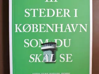 111 steder i københavn som du skal se , af jan gra