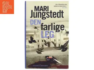 Den farlige leg : kriminalroman af Mari Jungstedt (Bog)