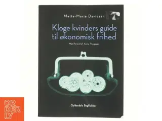 Kloge Kvinders Guide til Økonomisk Frihed af Mette-Marie Davidsen