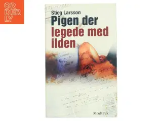 Pigen Der Legede Med Ilden (Millennium, 2. Bind) af Stieg Larsson (Bog)