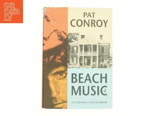 Beach Music 2 af Pat Conroy (Bog)