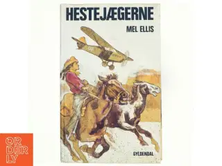 Hestejægerne af Mel Ellis