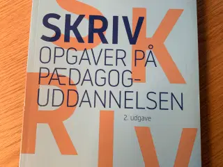 Skriv opgaver på pædagoguddannelsen