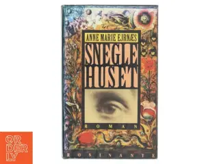 Sneglehuset : roman af Anne Marie Ejrnæs (Bog)