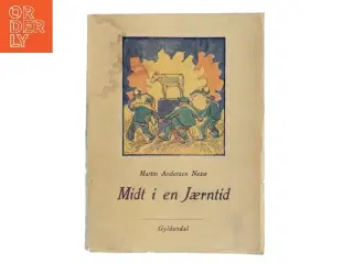 Midt i en Jærntid af Martin Andersen Nexø (Bog)
