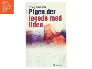 Pigen Der Legede Med Ilden (Millennium, 2. Bind) af Stieg Larsson (Bog)