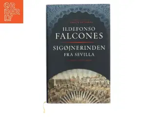 Sigøjnerinden fra Sevilla af Ildefonso Falcones (Bog)