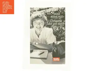 Dengang det var sjovt af Jane Aamund (Bog)