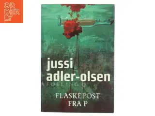 Flaskepost fra P : krimithriller af Jussi Adler-Olsen (Bog)