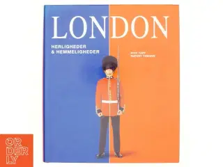 London : herligheder og hemmeligheder (Bog)