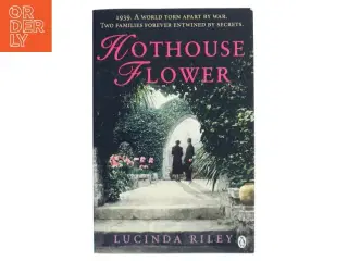 Hothouse flower af Lucinda Riley (Bog)