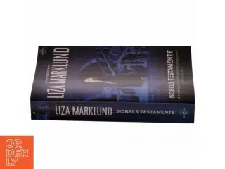 Nobels testamente af Liza Marklund (Bog)