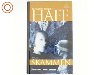 Skammen : roman af Bergljot Hobæk Haff (Bog)