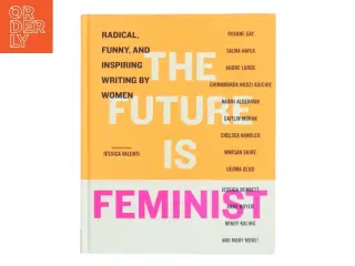 The Future Is Feminist af Jessica Valenti (Bog)