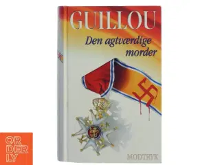 Den agtværdige morder af Jan Guillou (Bog)