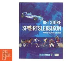 Det store sportsleksikon : komplet illustreret guide (Bog)