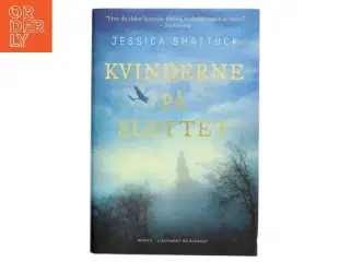 Kvinderne på slottet af Jessica Shattuck (Bog)