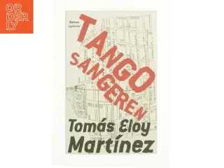 Tangosangeren af Thomas Eloy Martinez